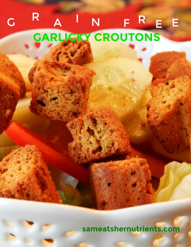Homemade Grain Free Garlicky Croutons! Crunchy and Delicious!!!!
