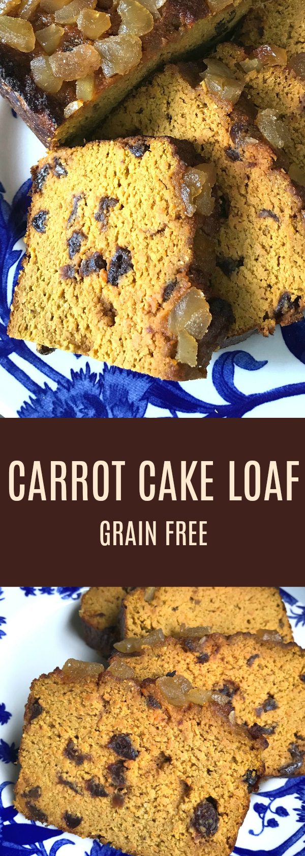 Grain Free Carrot Cake Loaf - Grain Free with Raisins, Maple Syrup and Crystalized Ginger! Paleo, Gluten and Dairy Free
